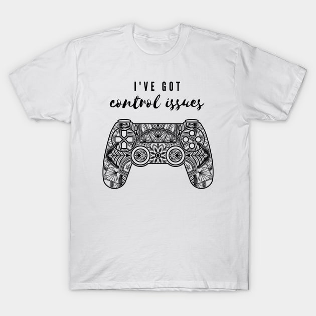 Control issues revamped. T-Shirt by Prettielilpixie